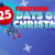 A Closer Look at: The 25 Days of Christmas