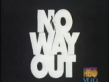 No Way Out Trailer 2