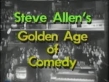 Steve Allen's Golden Age Of Comedy