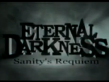 Eternal Darkness Intro